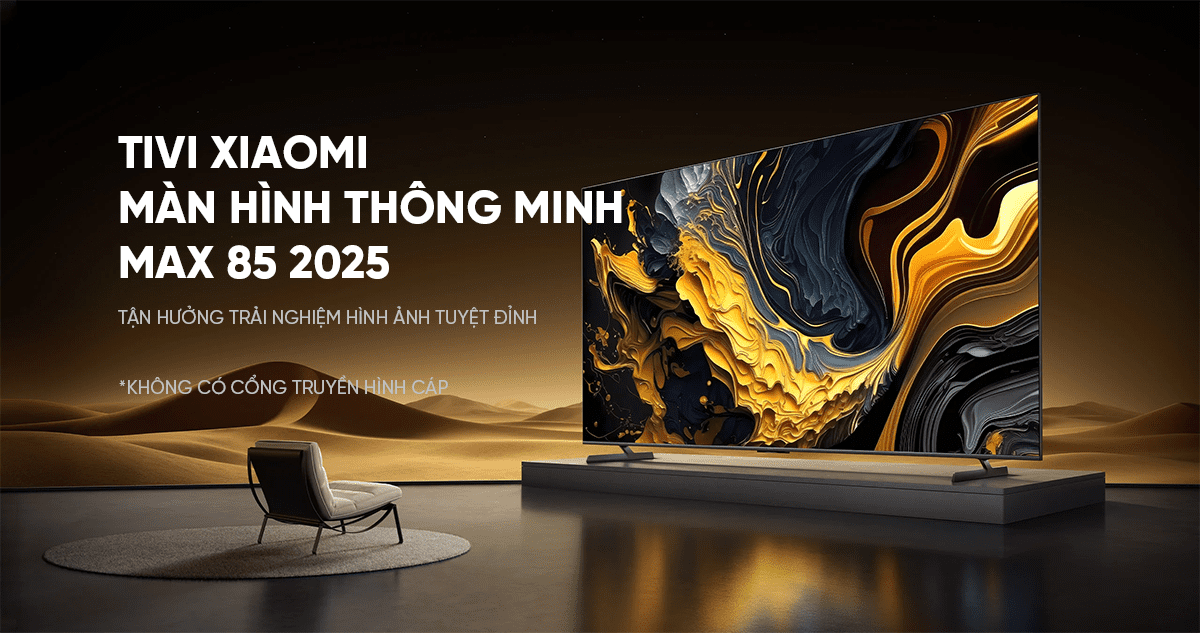 Tivi Xiaomi Max 85 85 inch 2025 – Màn QLED-Bản Quốc Tế - Điện Máy Plus