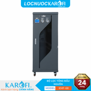 Lọc Tổng Trung Tâm Cao Cấp Karofi KMF - 68