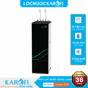 Máy lọc nước nóng lạnh Karofi Livotec 628 – MẪU MỚI 2025