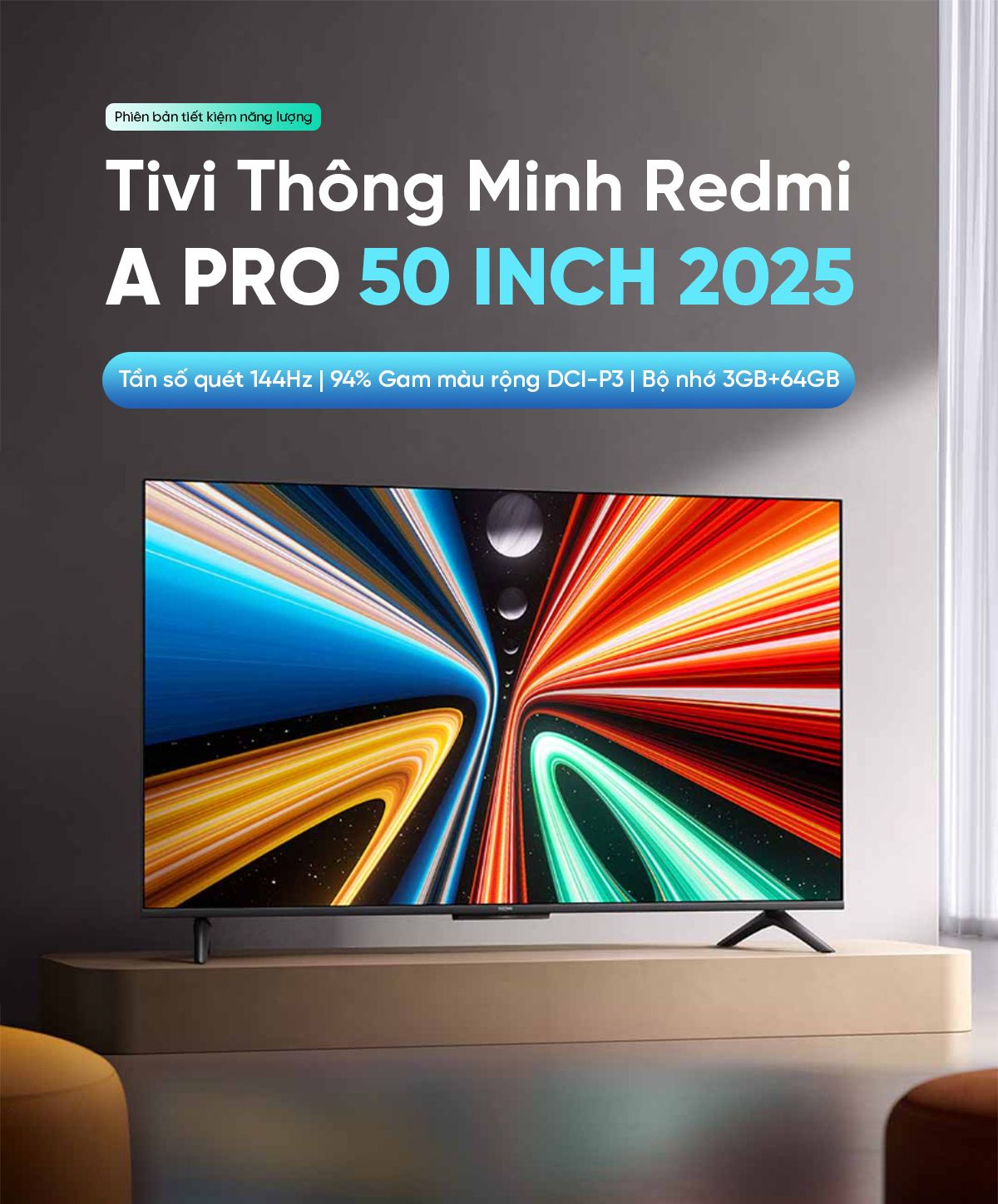 Tivi Xiaomi Redmi A Pro 50 Inch 2025 Ram 3/64GB 144Hz Tiết Kiệm Điện - Điện Máy Plus