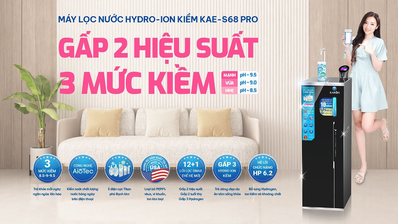 Máy lọc nước Hydro-ion kiềm Karofi KAE-S68 PRO chính hãng Máy lọc nước Hydro-ion kiềm Karofi KAE-S68 PRO - Điện Máy Plus