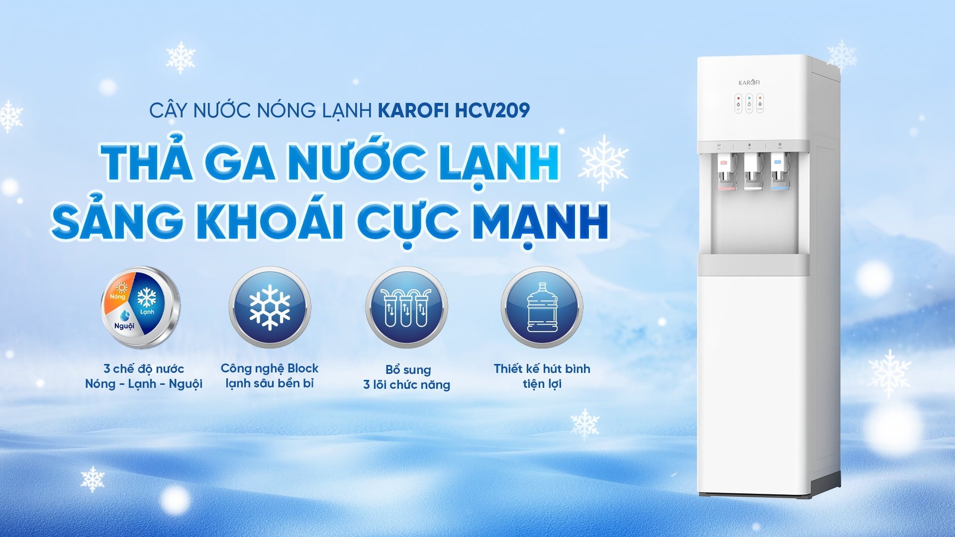 Máy nóng lạnh Karofi HCV209 chính hãng Máy nóng lạnh Karofi HCV209 - Điện Máy Plus