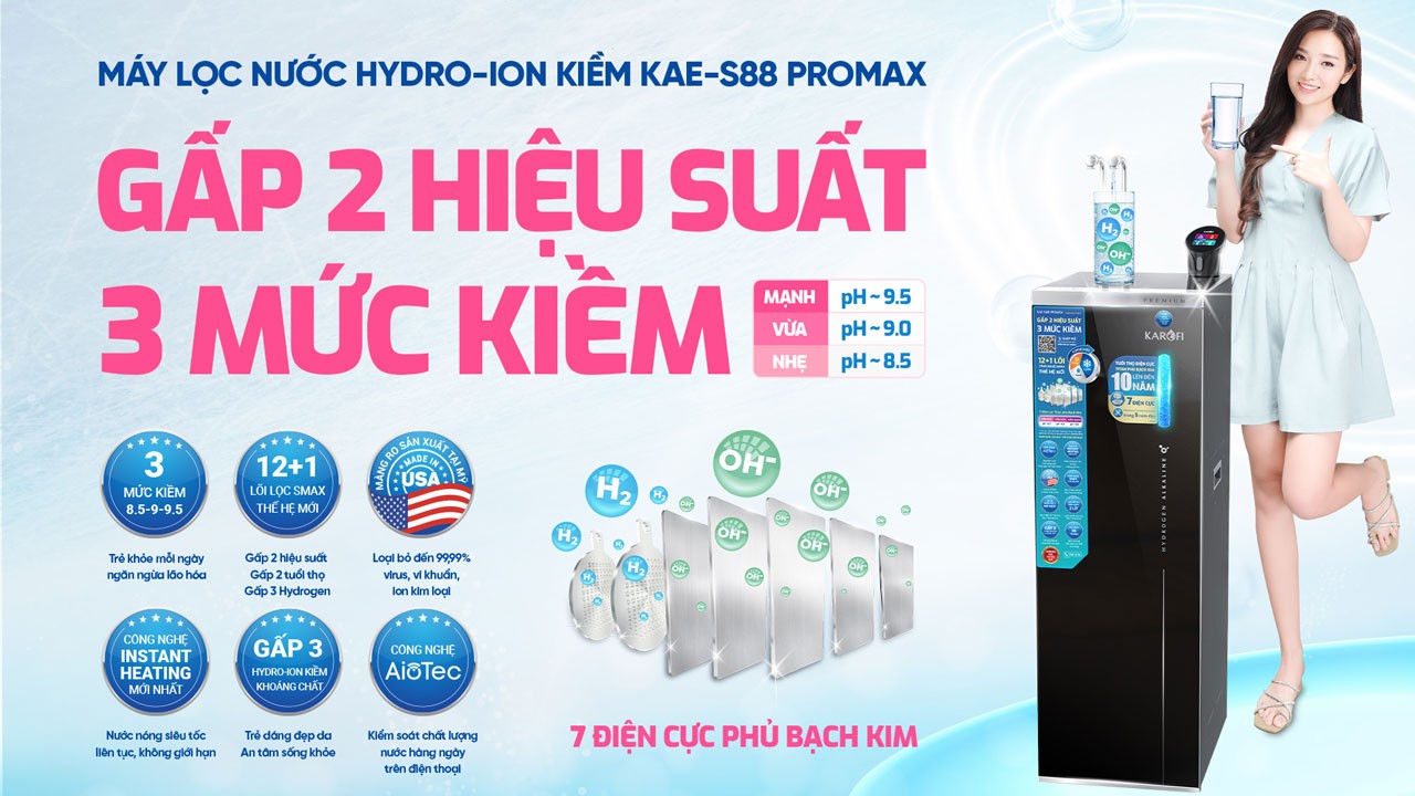 Máy lọc nước nóng lạnh Hydro-ion kiềm Karofi KAE-S88 PROMAX - Điện Máy Plus