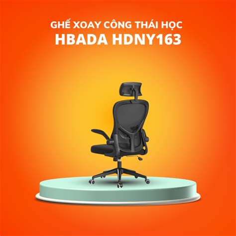 Ghế Công Thái Học HBADA HDNY163 Xoay Văn Phòng Cao Cấp - Điện Máy Plus